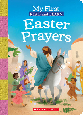 Cover Image for My First Read and Learn: Easter Prayers -- Scholastic, Board Books