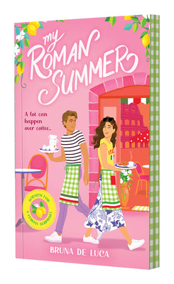 Cover Image for My Roman Summer (Scratch & Sniff Cover Edition) -- Bruna de Luca, Paperback