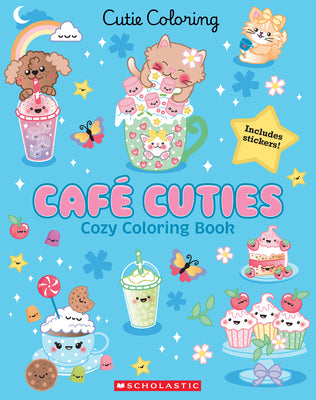 Cover Image for Café Cuties (Color & Chill) -- Scholastic, Paperback