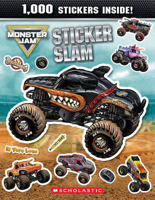 Cover Image for Monster Jam Sticker Slam -- Scholastic, Paperback