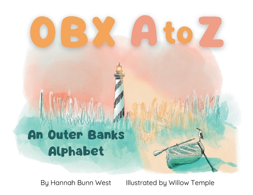 Cover Image for OBX A to Z: An Outer Banks Alphabet -- Hannah Bunn West, Paperback