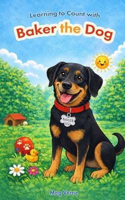 Cover Image for Learning to Count with Baker the Dog -- Meg Verne, Hardcover