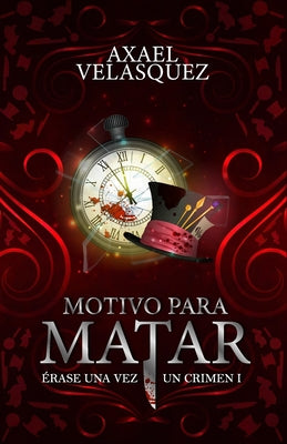 Cover Image for Motivo para matar -- Axael Velasquez, Paperback