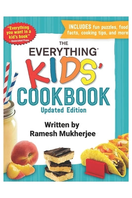 Cover Image for The Everything Kids Cookbook: Children Cook Book -- Ramesh Mukherjee, Paperback