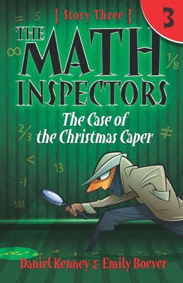 Cover Image for The Math Inspectors 3: The Case of the Christmas Caper -- Emily Boever, Paperback
