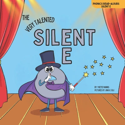 Cover Image for The Very Talented Silent E -- Yvette Manns, Paperback
