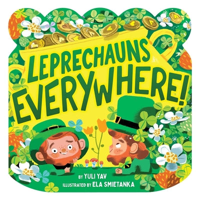 Cover Image for Leprechauns Everywhere! -- Yuli Yav, Board Books