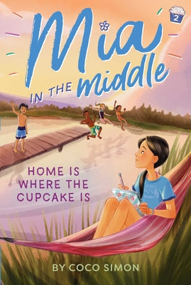 Cover Image for Home Is Where the Cupcake Is -- Coco Simon, Hardcover