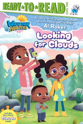 Cover Image for Looking for Clouds: Ready-To-Read Level 2 -- Al Roker, Paperback