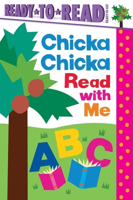 Cover Image for Chicka Chicka Read with Me: Ready-To-Read Ready-To-Go! -- Blake Marsden, Paperback