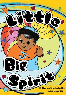 Cover Image for Little Big Spirit -- Julee Richardson, Paperback