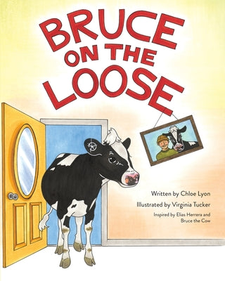 Cover Image for Bruce on the Loose -- Chloe Lyon, Paperback
