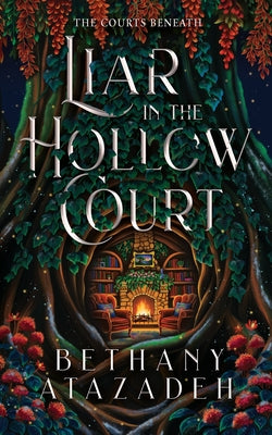 Cover Image for Liar in the Hollow Court -- Bethany Atazadeh, Paperback