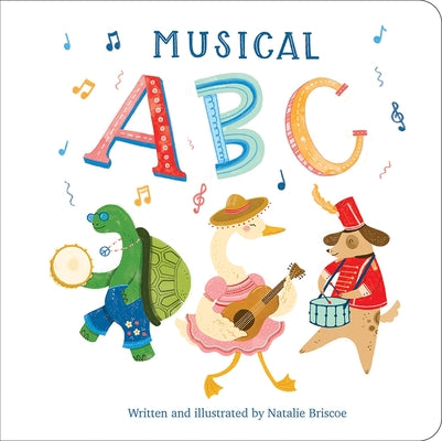 Cover Image for Musical ABC -- Natalie Briscoe, Hardcover