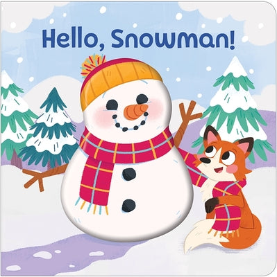 Cover Image for Hello, Snowman! -- Susan Rich Brooke, Board Books