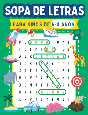 Cover Image for SOPA DE LETRAS para niños de 6-8 años: Pasatiempos divertidos y educativos -- Pamamu Kids, Paperback