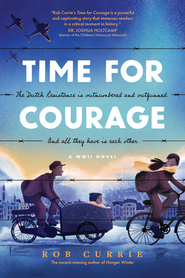 Cover Image for Time for Courage -- Rob Currie, Paperback