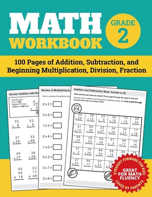 Cover Image for Math Workbook Grade 2: 100 Pages of Addition, Subtraction, and Beginning Multiplication, Division, Fraction -- Elita Nathan, Paperback