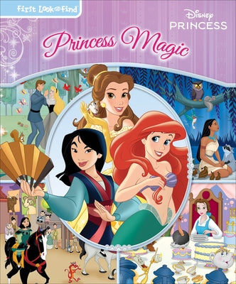 Cover Image for Disney Princess Magic: First Look and Find -- Pi Kids, Library Binding