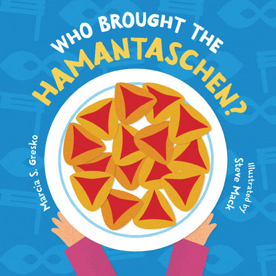 Cover Image for Who Brought the Hamantaschen? -- Marcia S. Gresko, Board Books