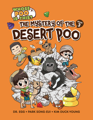 Cover Image for The Mystery of the Desert Poo: Book 3 -- Song-Eui Park, Paperback