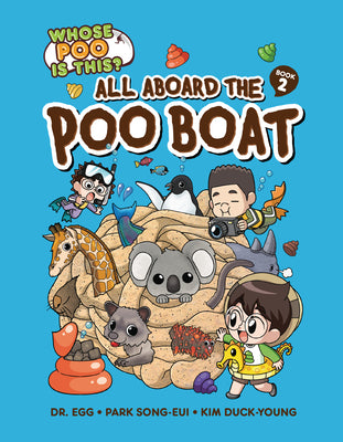 Cover Image for All Aboard the Poo Boat: Book 2 -- Song-Eui Park, Paperback