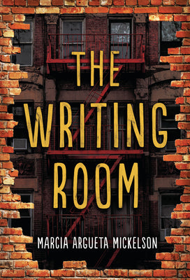 Cover Image for The Writing Room -- Marcia Argueta Mickelson, Hardcover