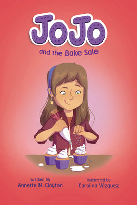 Cover Image for Jojo and the Bake Sale -- Annette M. Clayton, Paperback
