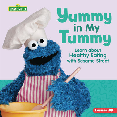 Cover Image for Yummy in My Tummy: Learn about Healthy Eating with Sesame Street (R) -- Charlotte Reed, Library Binding