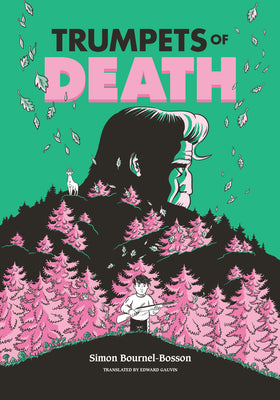 Cover Image for Trumpets of Death: A Graphic Novel -- Simon Bournel-Bosson, Paperback