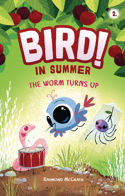 Cover Image for The Worm Turns Up: In Summer (Book 2) -- Raymond McGrath, Paperback