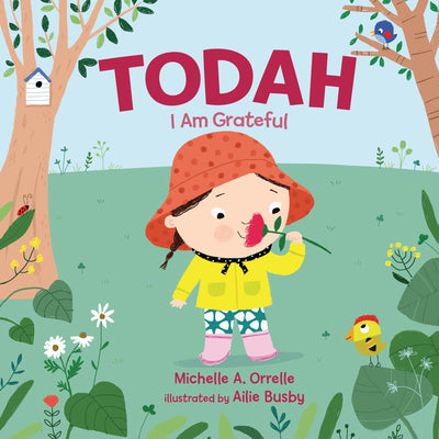 Cover Image for Todah: I Am Grateful -- Michelle A. Orrelle, Board Books