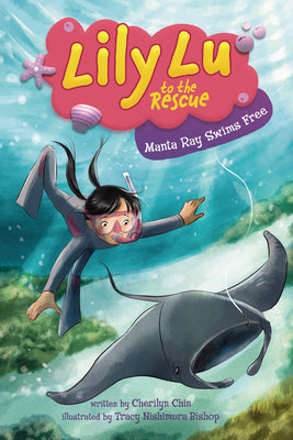 Cover Image for Manta Ray Swims Free -- Cherilyn Chin, Paperback