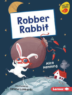 Cover Image for Robber Rabbit -- Alice Hemming, Library Binding