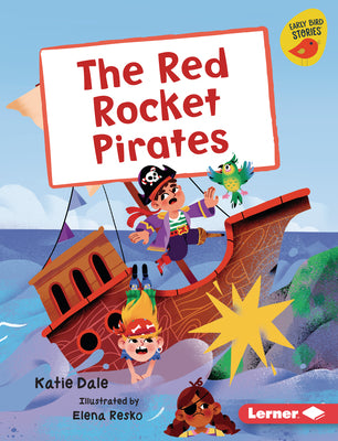 Cover Image for The Red Rocket Pirates -- Katie Dale, Library Binding
