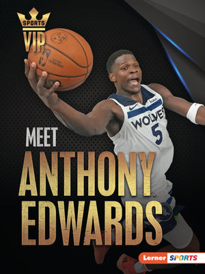 Cover Image for Meet Anthony Edwards: Minnesota Timberwolves Superstar -- Matt Doeden, Paperback