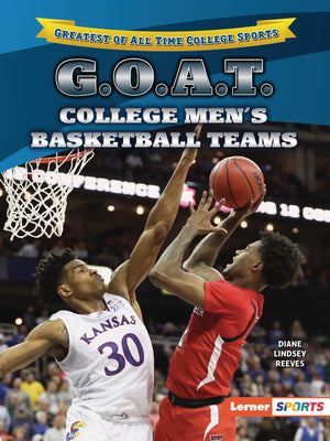 Cover Image for G.O.A.T. College Men's Basketball Teams -- Diane Lindsey Reeves, Paperback