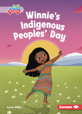 Cover Image for Winnie's Indigenous Peoples' Day -- Lucie Miller, Paperback