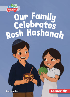 Cover Image for Our Family Celebrates Rosh Hashanah -- Lucie Miller, Paperback