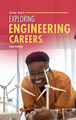 Cover Image for Exploring Engineering Careers -- Andrew Morkes, Paperback