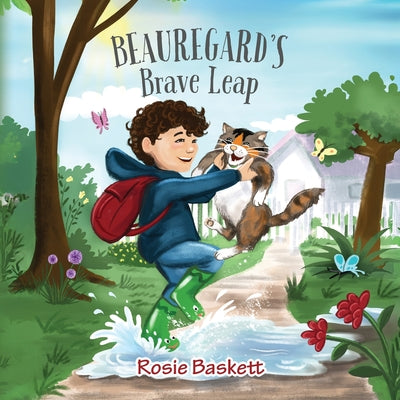 Cover Image for Beauregard's Brave Leap: Helping Children Overcome Anxiety -- Rosie Baskett, Paperback
