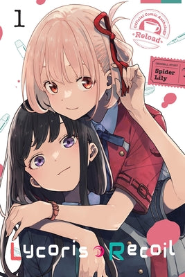 Cover Image for Lycoris Recoil Official Comic Anthology: Reload, Vol. 1 -- Spider Spider Lily, Paperback
