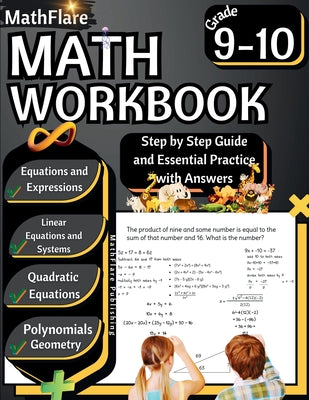 Cover Image for MathFlare - Math Workbook 9th and 10th Grade: Math Workbook Grade 9-10: Equations and Expressions, Linear Equations, System of Equations, Quadratic Eq -- Mathflare Publishing, Paperback