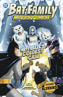 Cover Image for Mr. Freeze's Coldest Case: Featuring Bluebird! -- Steve Korté, Paperback