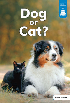 Cover Image for Dog or Cat? -- Laura Stickney, Library Binding