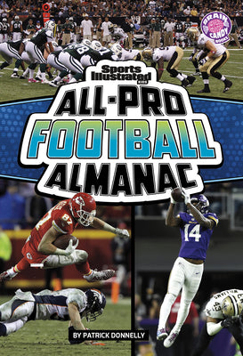 Cover Image for Sports Illustrated Kids All-Pro Football Almanac -- Patrick Donnelly, Paperback