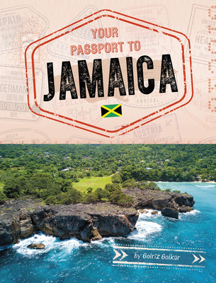 Cover Image for Your Passport to Jamaica -- Golriz Golkar, Library Binding