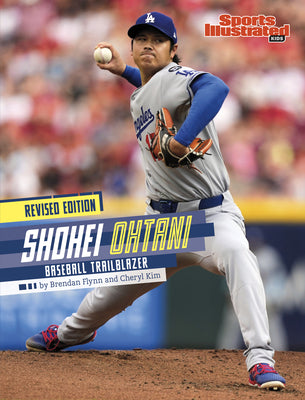 Cover Image for Shohei Ohtani: Baseball Trailblazer (Revised Edition) -- Cheryl Kim, Paperback