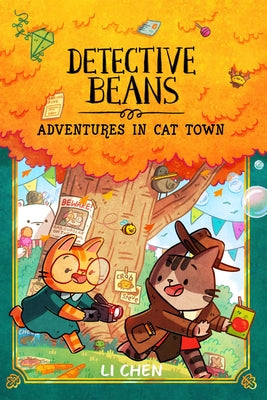 Cover Image for Detective Beans: Adventures in Cat Town: Volume 2 -- Li Chen, Paperback