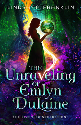 Cover Image for The Unraveling of Emlyn Dulaine: Volume 1 -- Lindsay A. Franklin, Hardcover